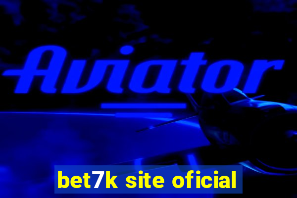 bet7k site oficial